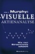 Murphy: Visuelle Aktienanalyse