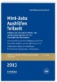 Mini-Jobs, Aushilfen, Teilzeit 2013