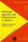 Wohnungseigentum und Urbanisation in Spanien