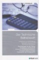 Der Technische Betriebswirt - Arbeitsbuch