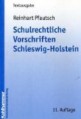 Schulrechtliche Vorschriften Schleswig-Holstein
