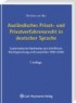Ausländisches Privat- und Privatverfahrensrecht in deutscher Sprache
