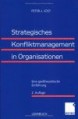 Strategisches Konfliktmanagement in Organisationen