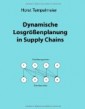 Dynamische Losgrößenplanung in Supply Chains