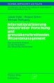 Internationalisierung industrieller Forschung und grenzüberschreitendes Wissensmanagement