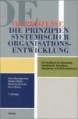 OE-Prozesse. Die Prinzipien Systemischer Organisationsentwicklung
