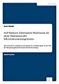 SAP Business Information Warehouse als neue Dimension des Informationsmanagements