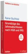 Grundzüge des Jahresabschlusses nach HGB und IFRS