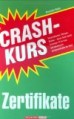 Crashkurs Zertifikate