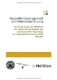Gesundheitsmanagement und Altersdynamik 2009