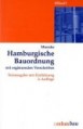 Hamburgische Bauordnung mit ergänzenden Vorschriften