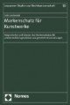 Markenschutz für Kunstwerke - Möglichkeiten und Grenzen des Markenschutzes für urheberrechtlich geschützte und gemeinfreie Gestaltungen, Dissertation, Nomos Verlag 2012
