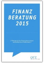 Finanzberatung 2015 - Warum sich die Finanzindustrie jetzt nachhaltig neu erfinden muss