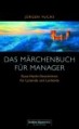 Das Märchenbuch für Manager