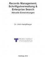 Records Management, Schriftgutverwaltung & Enterprise Search