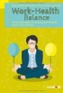 Work-Health Balance