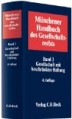 Münchener Handbuch des Gesellschaftsrechts  Band 03: Gesellschaft mit beschränkter Haftung