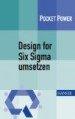 Design for Six Sigma umsetzen